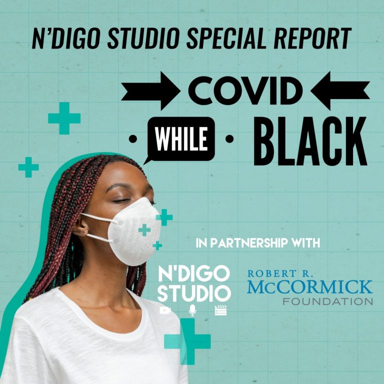 Covid While Black – Chicago Entertainment Edition (Finale)